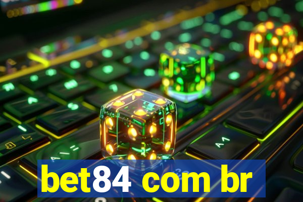 bet84 com br